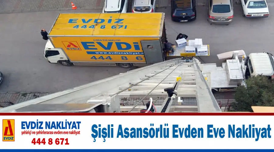 Şişli Asansörlü Evden Eve Nakliyat